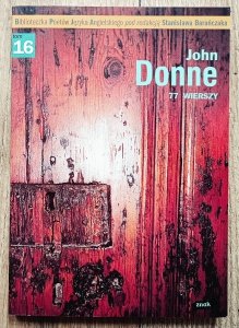 John Donne • 77 wierszy / Stanisław Barańczak 