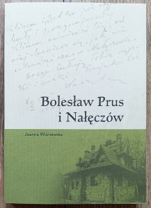Joanna Wiśniewska • Bolesław Prus i Nałęczów