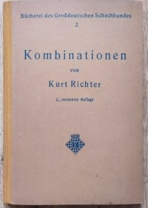 Kurt Richter • Kombinationen Band 2 [szachy]