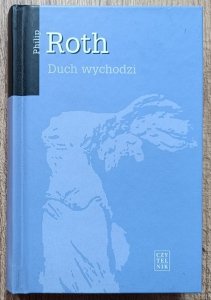 Philip Roth • Duch wychodzi