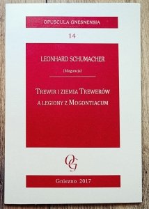 Leonhard Schumacher • Trewir i ziemia Trewerów a legiony z Mogontiacum