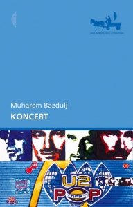 Muharem Bazdulj • Koncert