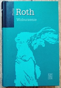 Philip Roth • Wzburzenie