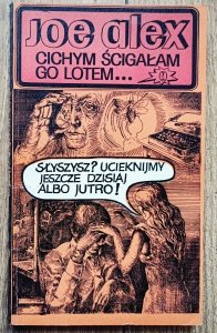 Joe Alex • Cichym ścigałam go lotem