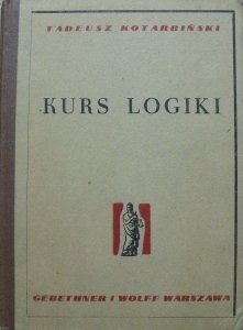 Tadeusz Kotarbiński • Kurs logiki dla prawników