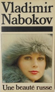 Vladimir Nabokov • Une beaute russe