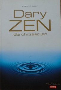 Robert Kennedy • Dary Zen dla chrześcijan