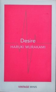 Haruki Murakami • Desire