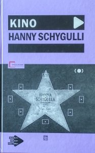 Andrzej Gwóźdź • Kino Hanny Schygulli