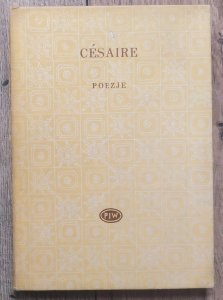 Aime Cesaire • Poezje [Biblioteka Poetów]