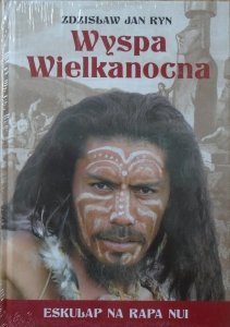 Zdzisław Jan Ryn • Wyspa Wielkanocna. Eskulap na Rapa Nui
