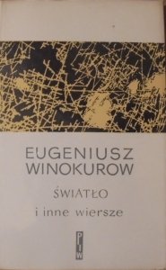 Eugeniusz Winokurow • Światło i inne wiersze [Aleksander Stefanowski]