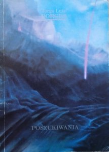 Jorge Luis Borges • Poszukiwania