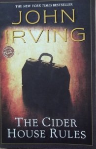 John Irving • The Cider House Rules