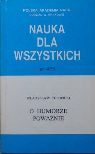 Władysław Chłopicki • O humorze poważnie