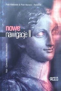 red. Piotr Kletowski, Piotr Marecki • Nowe nawigacje II. Azja - Cyberpunk - Kino Niezależne