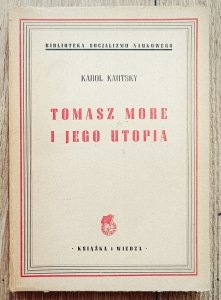 Karol Kautsky • Tomasz More i jego utopia
