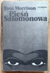 Toni Morrison • Pieśń Salomonowa