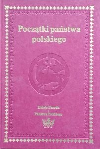 Gerard Labuda • Początki Państwa Polskiego