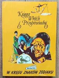 Leszek Szuman • W kręgu znaków zodiaku