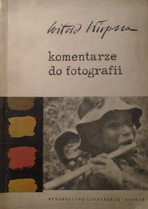 Witold Wirpsza • Komentarze do fotografii [1962]