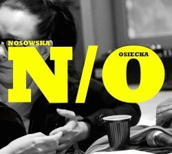 Nosowska • Osiecka • CD