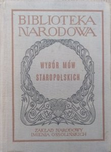 red. Bronisław Nadolski • Wybór mów staropolskich