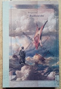 Krzysztof Rutkowski • Mickiewicz w Stambule