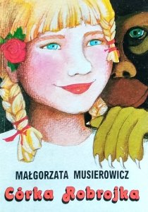 Małgorzata Musierowicz • Córka Robrojka 