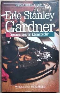 Erle Stanley Gardner • Sprawa upartej kłamczuchy