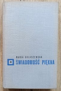 Maria Gołaszewska • Świadomość piękna / dedykacja autorska