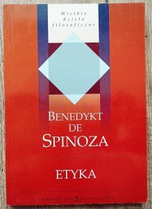 Benedykt de Spinoza • Etyka 