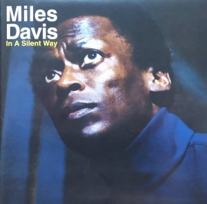 Miles Davis • In a Silent Way • CD
