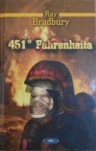 Ray Bradbury • 451 stopni Fahrenheita