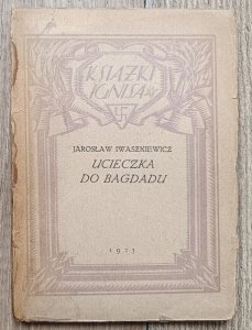 Jarosław Iwaszkiewicz • Ucieczka do Bagdadu / wydanie 1. 1923