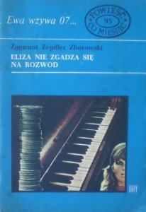 Zygmunt Zeydler Zborowski • Eliza nie zgadza się na rozwód. Ewa wzywa 07