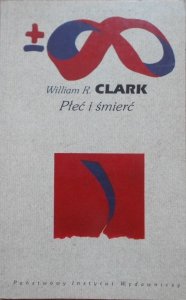 William R. Clark • Płeć i śmierć