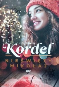 Magdalena Kordel • Nieświęty Mikołaj