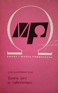 Jan Kazimierczak • Teoria gier w cybernetyce 