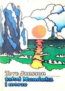 Tove Jansson • Tatuś Muminka i morze