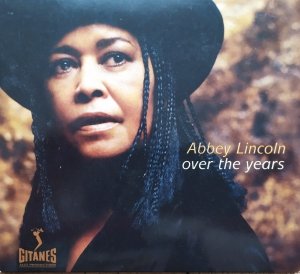 Abbey Lincoln • Over the Years • CD