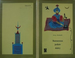 Jerzy Sochanik • Karawana jedzie dalej. Baśnie dla dorosłych [Andrzej Czeczot]