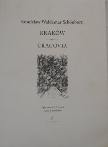 Bronisław Waldemar Schonborn • Kraków. Cracovia