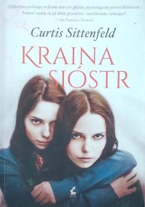 Curtis Sittenfeld • Kraina sióstr