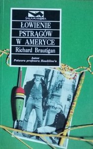 Richard Brautigan • Łowienie pstrągów w Ameryce
