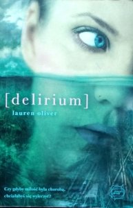 Lauren Oliver • Delirium