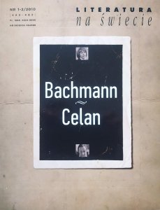 Literatura na Świecie 1-2/2010 • Ingeborg Bachmann, Paul Celan