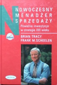 Brian Tracy • Nowoczesny menadżer sprzedaży