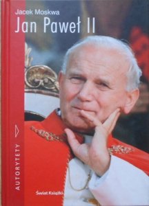 Jacek Moskwa • Jan Paweł II