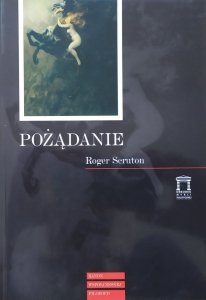 Roger Scruton • Pożądanie